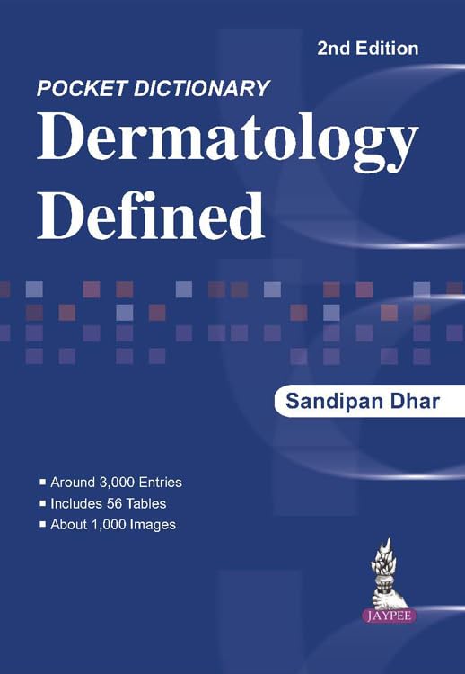Dictionary Dermatology Defined Dictionary, 2nd Edition