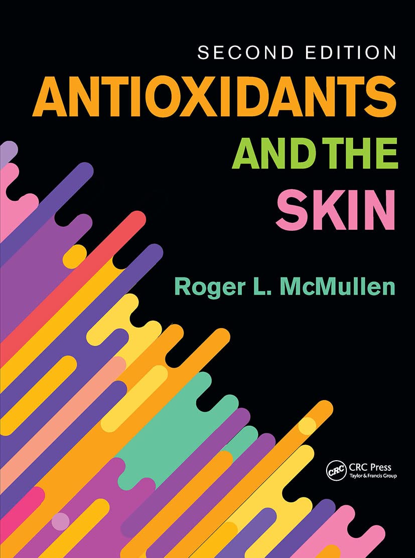 Antioxidants and the Skin, 2ed