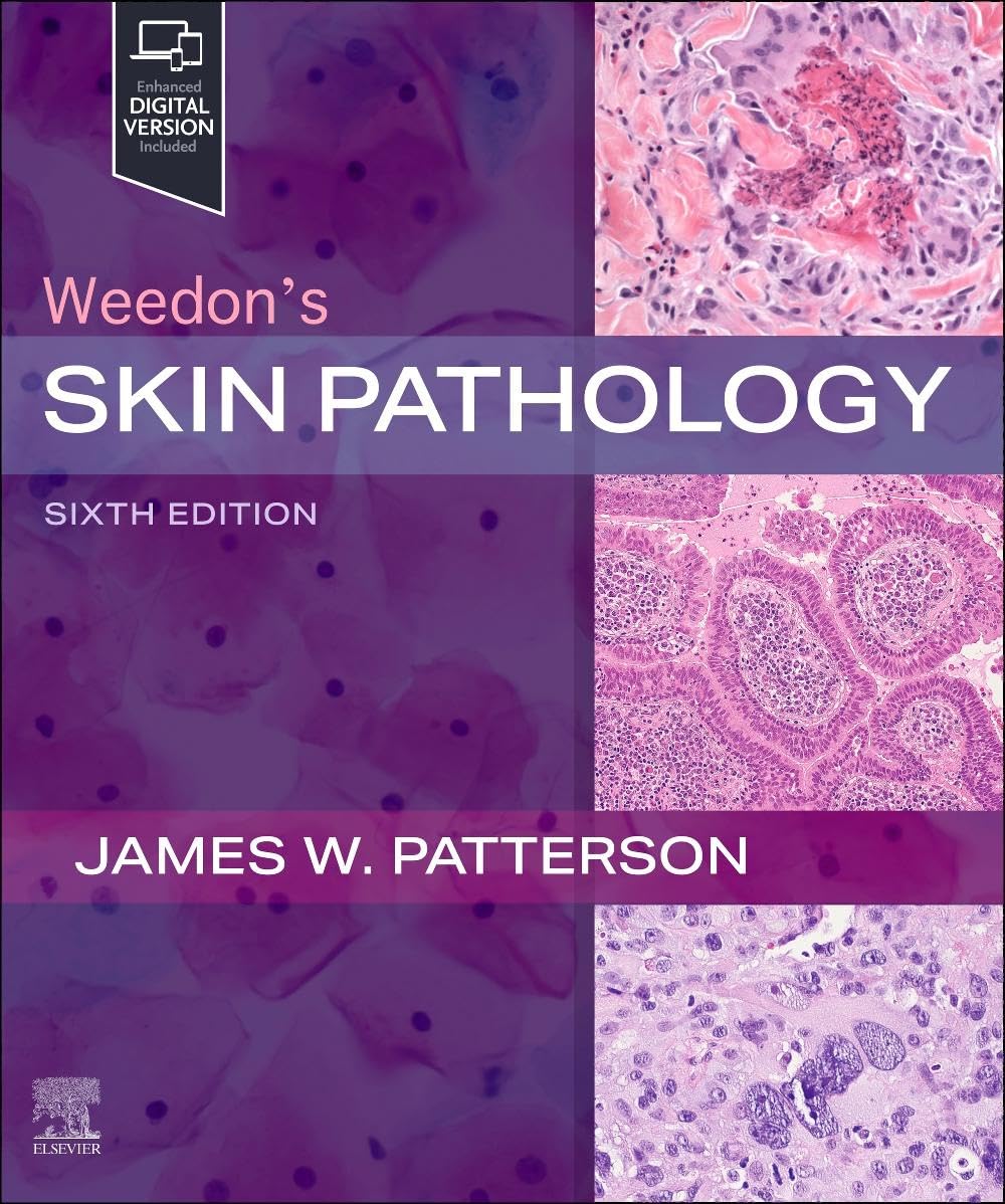 Weedon’s Skin Pathology, 6th edition