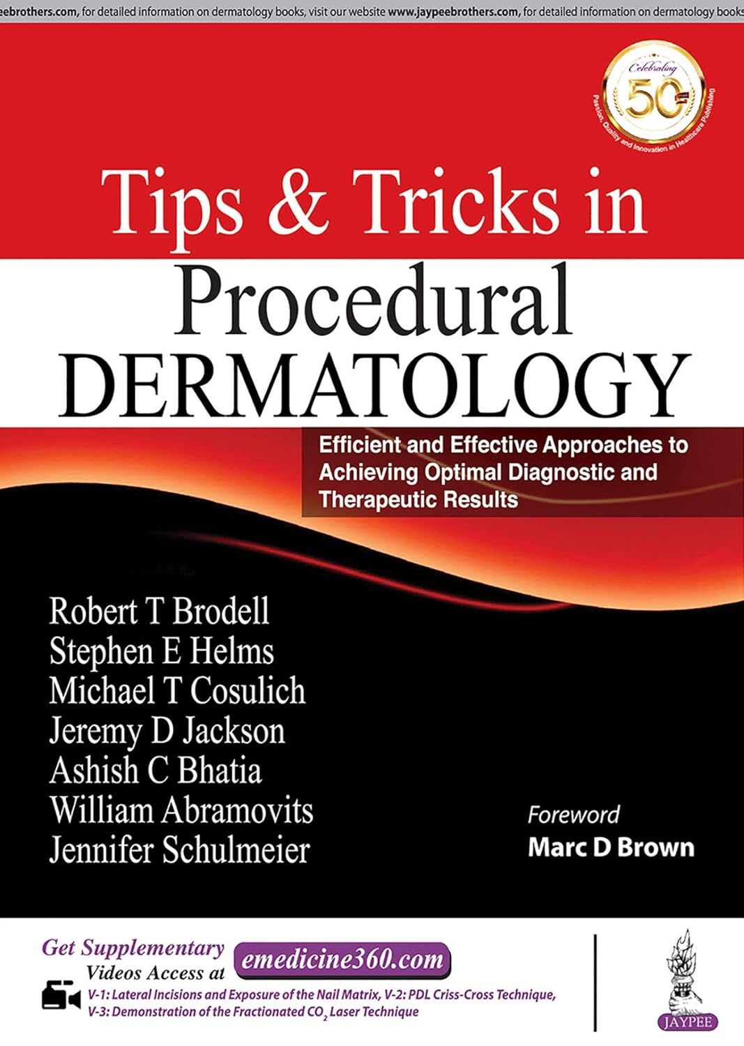 Tips and Tricks in Procedural Dermatology: Efficient and Effective Approaches to Achieving Optimal Diagnostic and Therapeutic Results