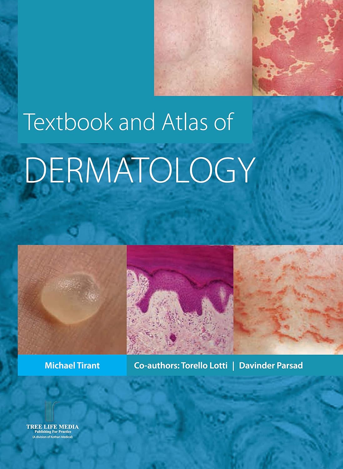 Textbook and Atlas of Dermatology