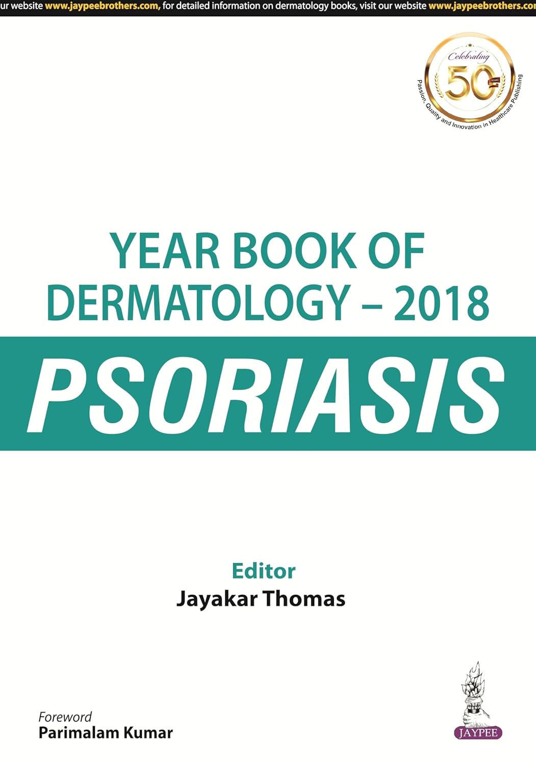 YEARBOOK OF DERMATOLOGY -2018 : PSORIASIS