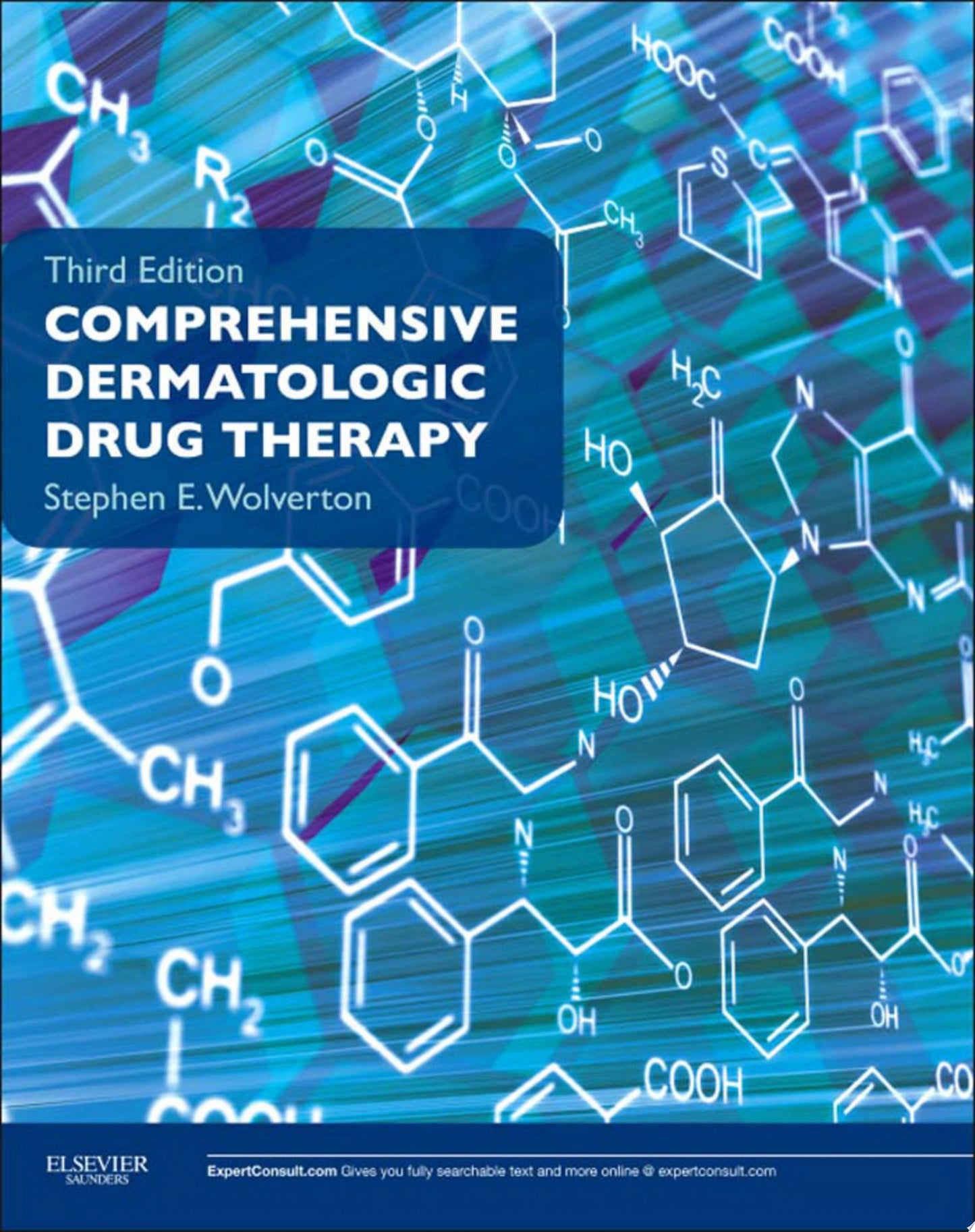 Comprehensive Dermatologic Drug Therapy: Expert Consult – Online and Print, 3rd