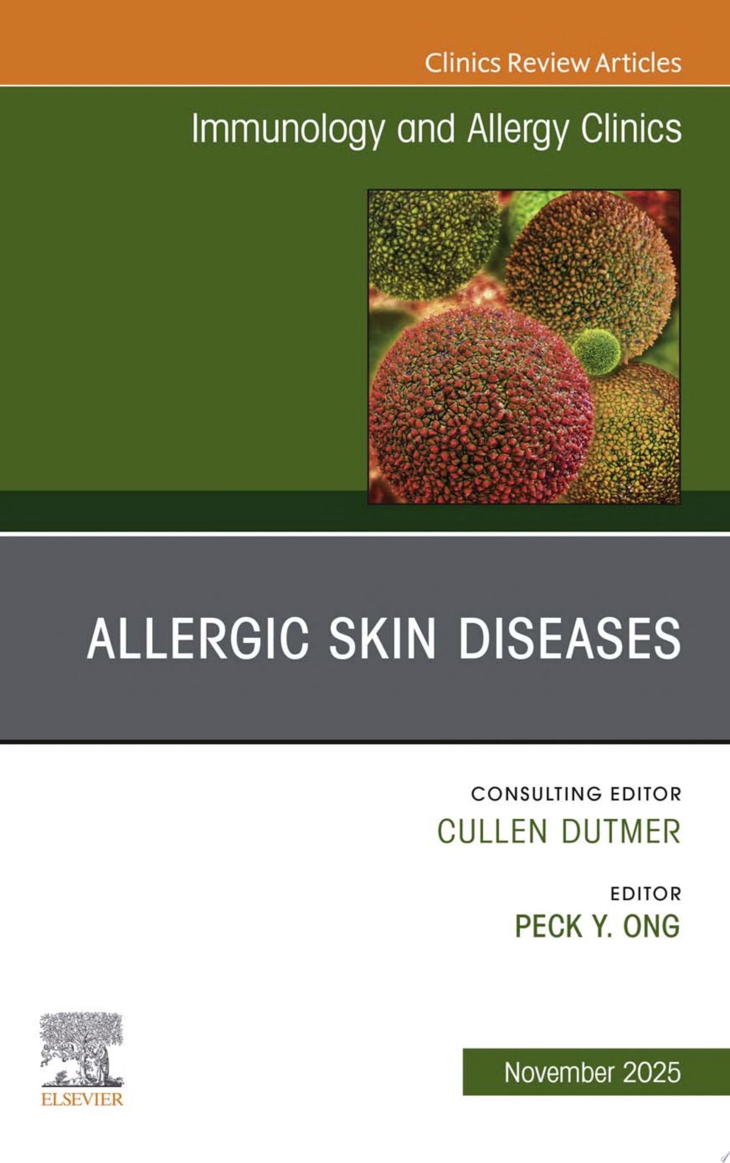 Allergic Skin Diseases, An Issue of Immunology and Allergy Clinics of North America