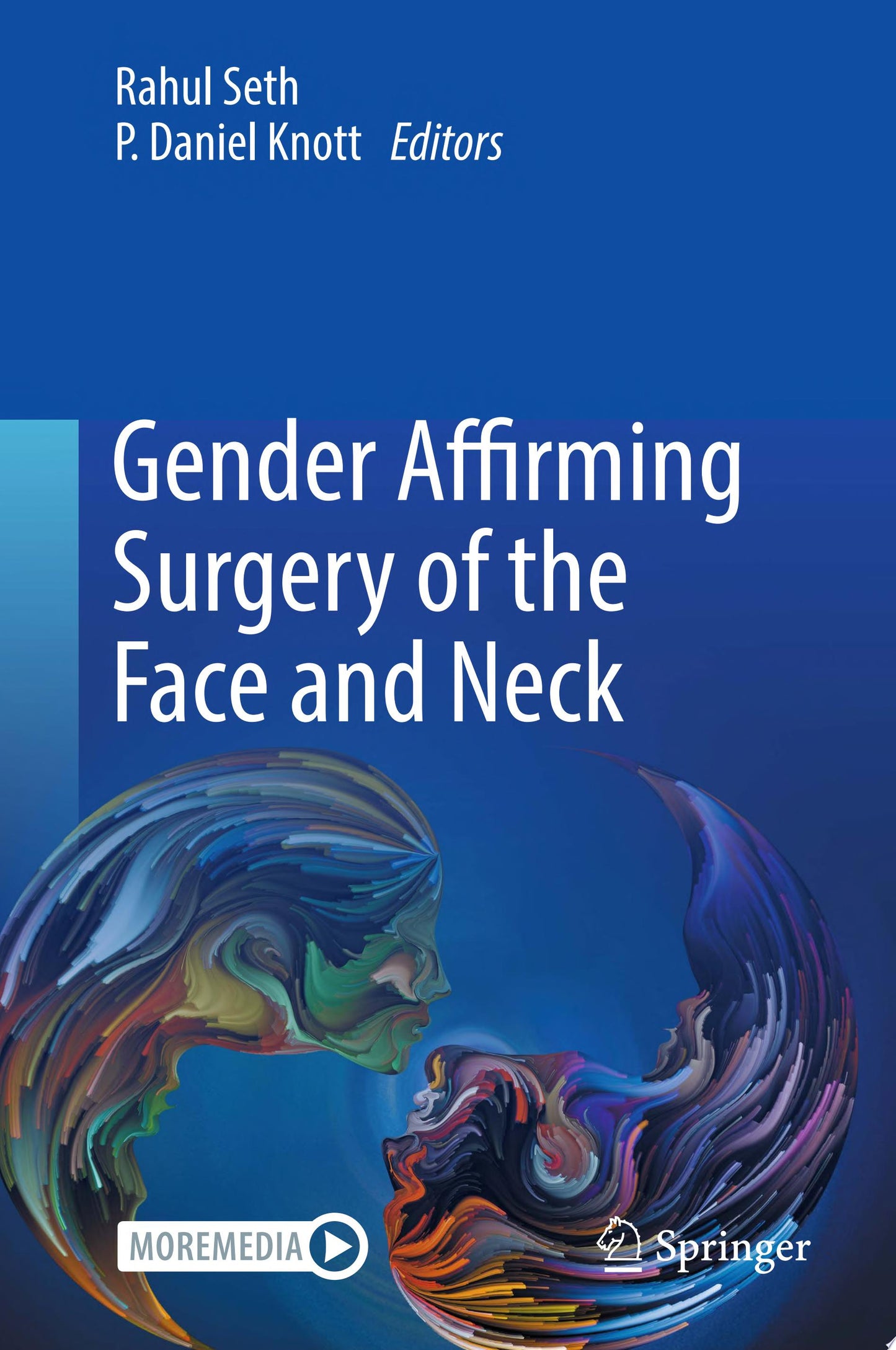Gender Affirming Surgery of the Face and Neck