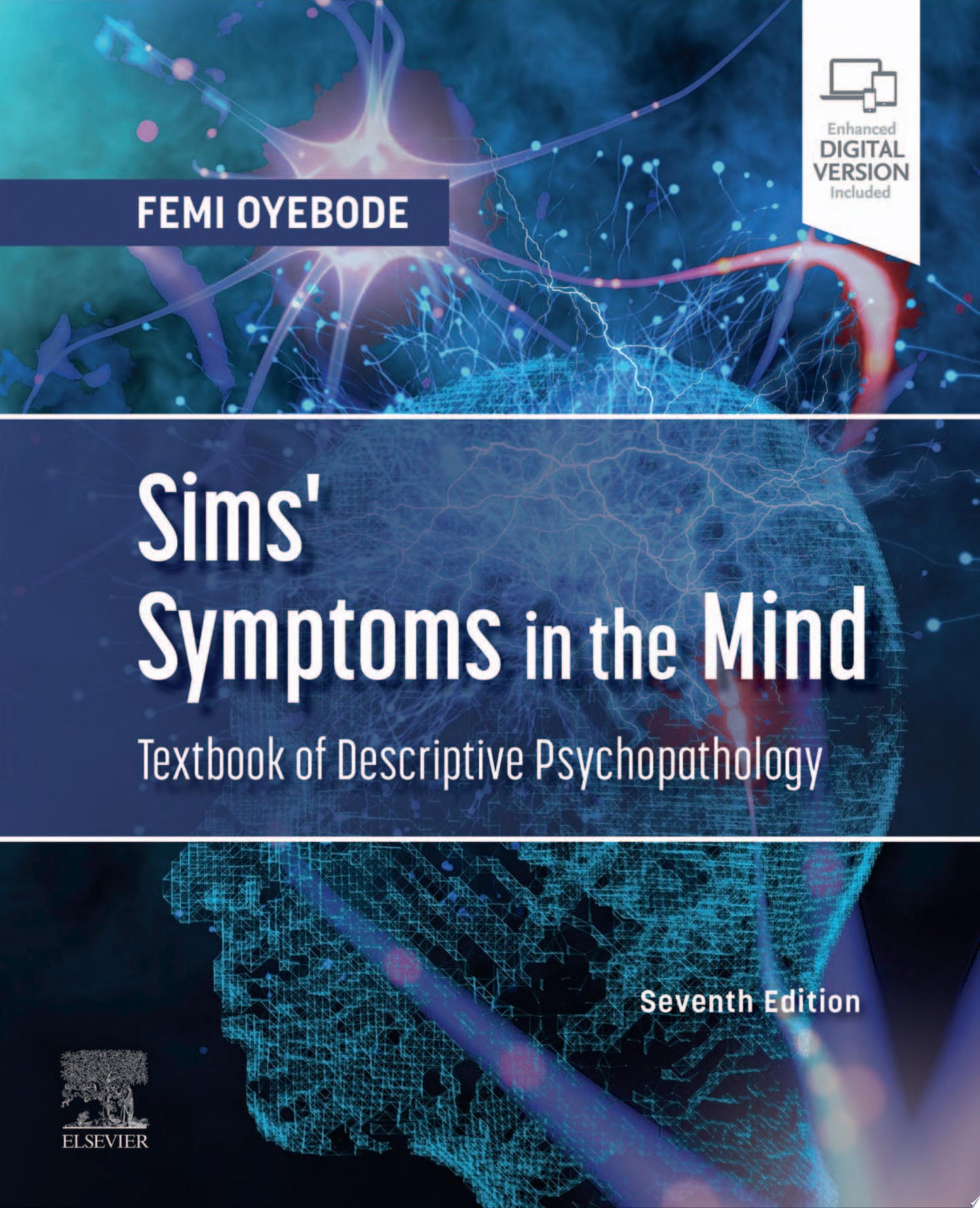 Sims’ Symptoms in the Mind: Textbook of Descriptive Psychopathology, 7th Edition