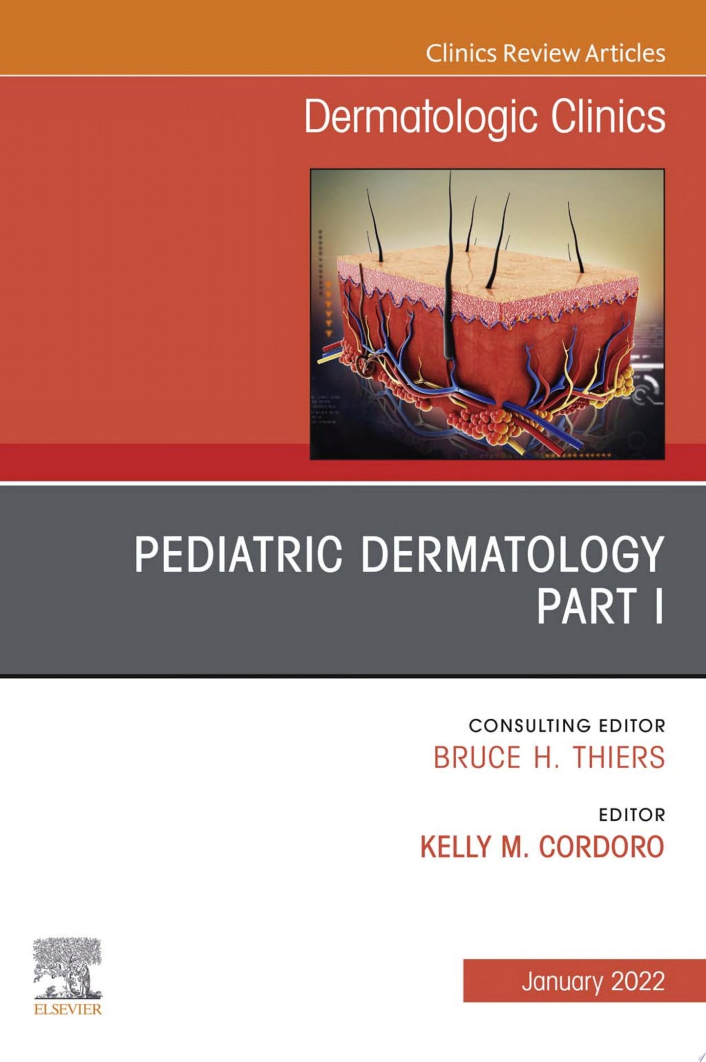 Pediatric Dermatology, An Issue of Dermatologic Clinics