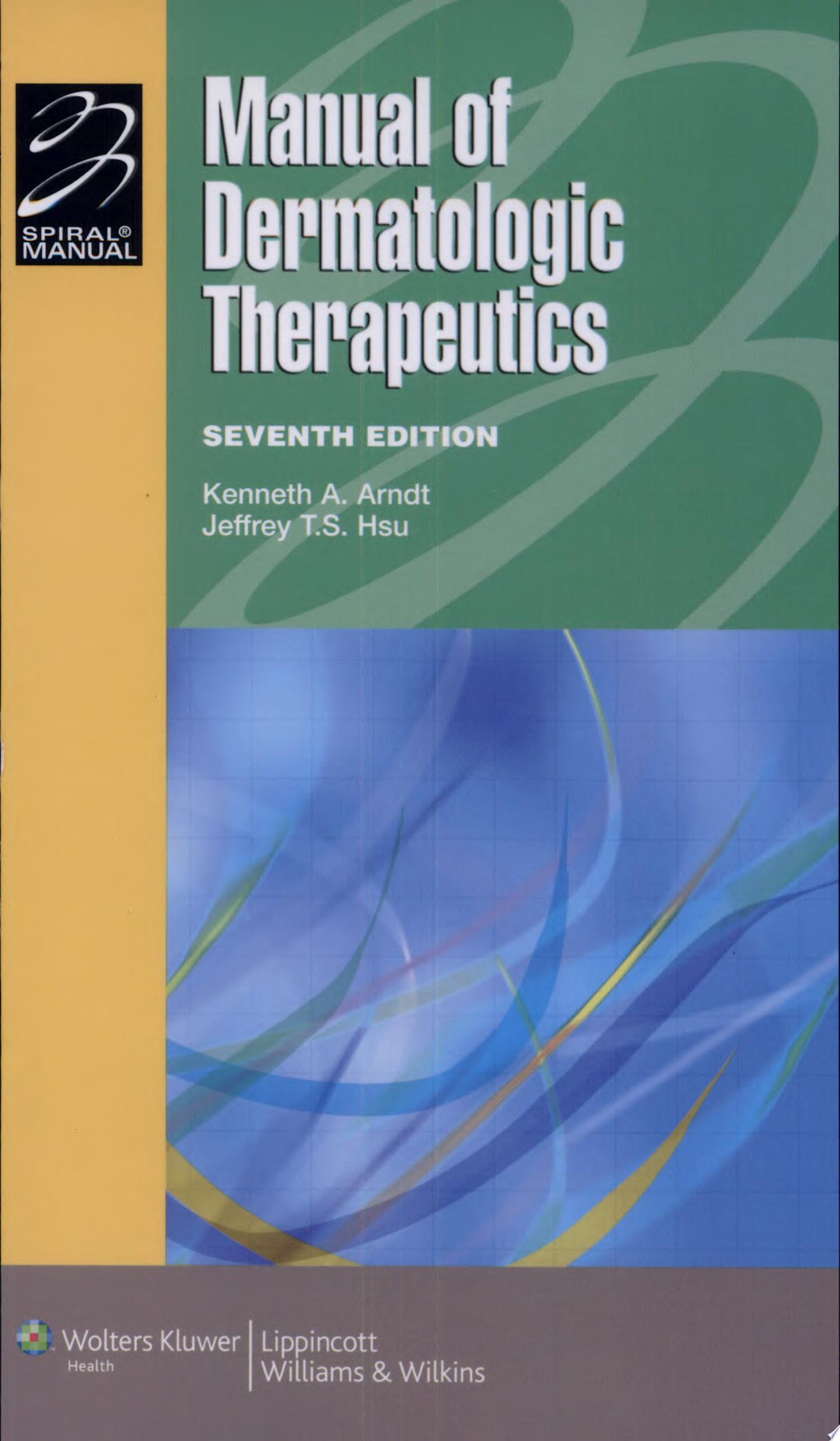 Manual of Dermatologic Therapeutics, 8th Edition