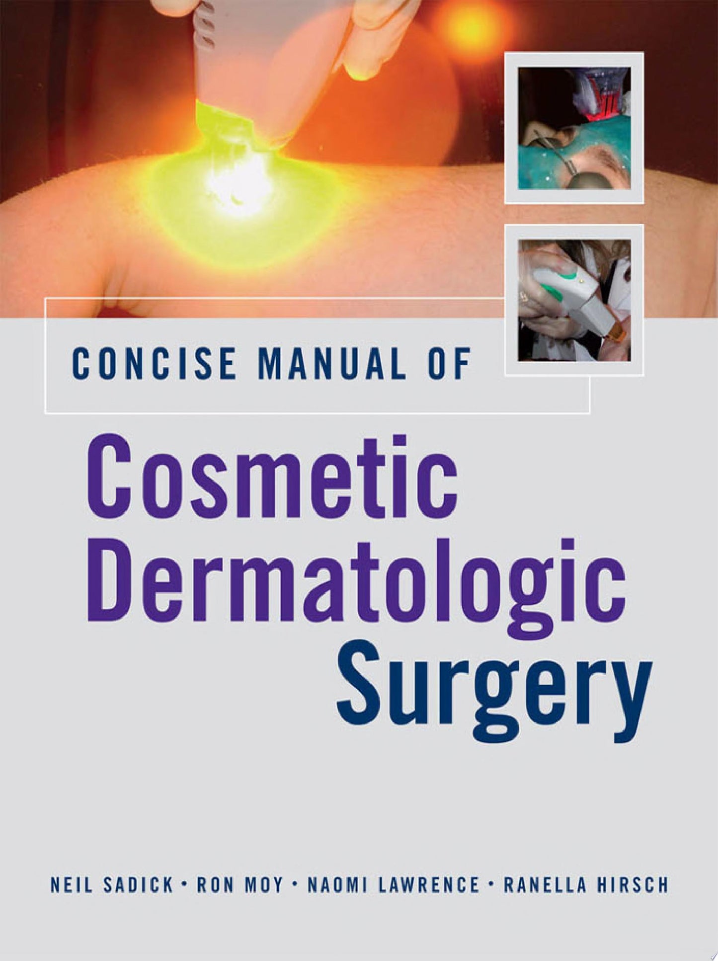 Cosmetic Dermatologic Surgery