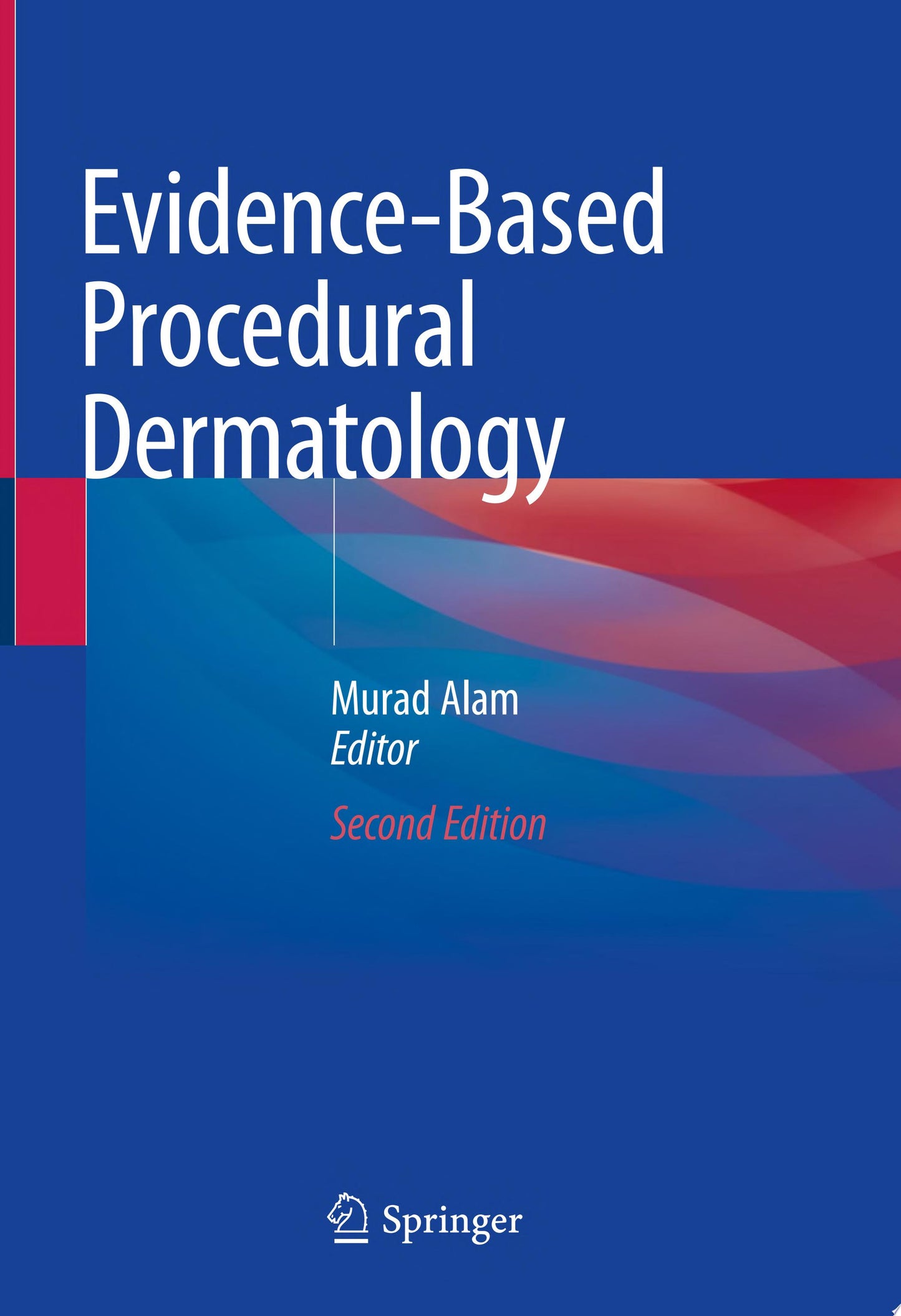 Dermatologic Surgery, 2nd Edition