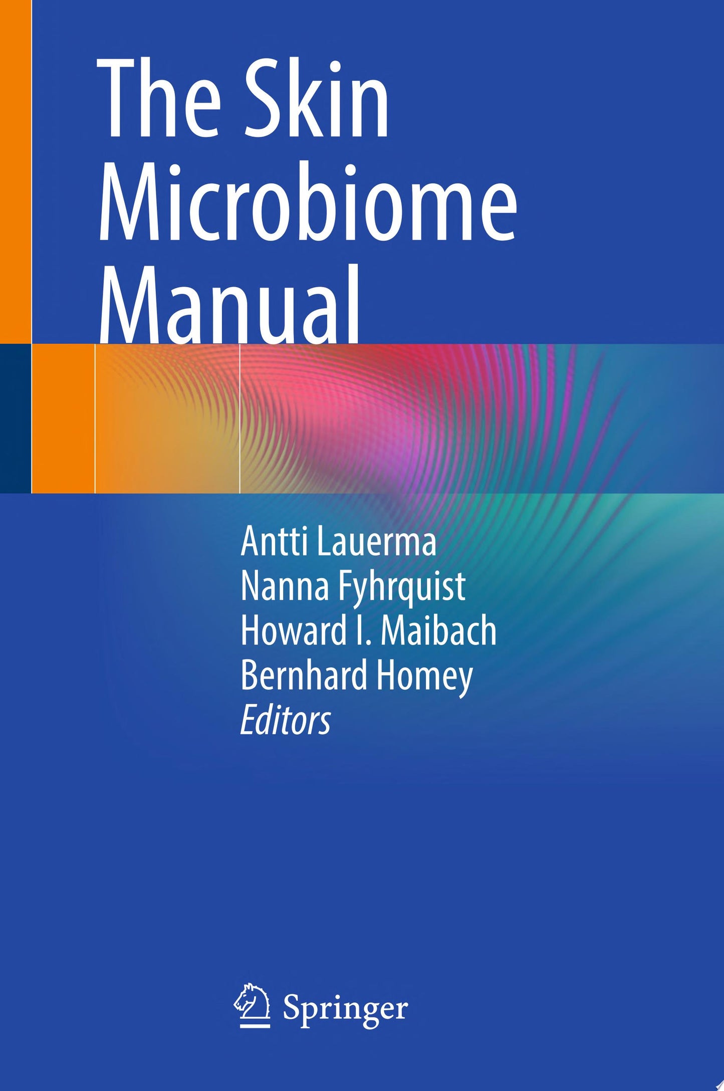 The Skin Microbiome Manual