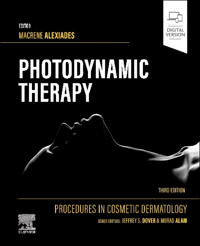 Procedures in Cosmetic Dermatology Series: Photodynamic Therapy, 3rd Edition