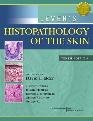 Lever's Histopathology of the Skin 10th Edition