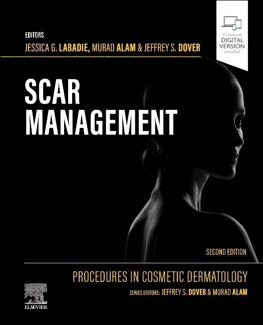 Procedures in Cosmetic Dermatology: Scar Management, 2nd Edition