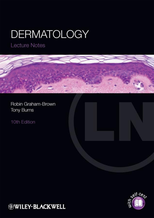 Lecture Notes: Dermatology 10th