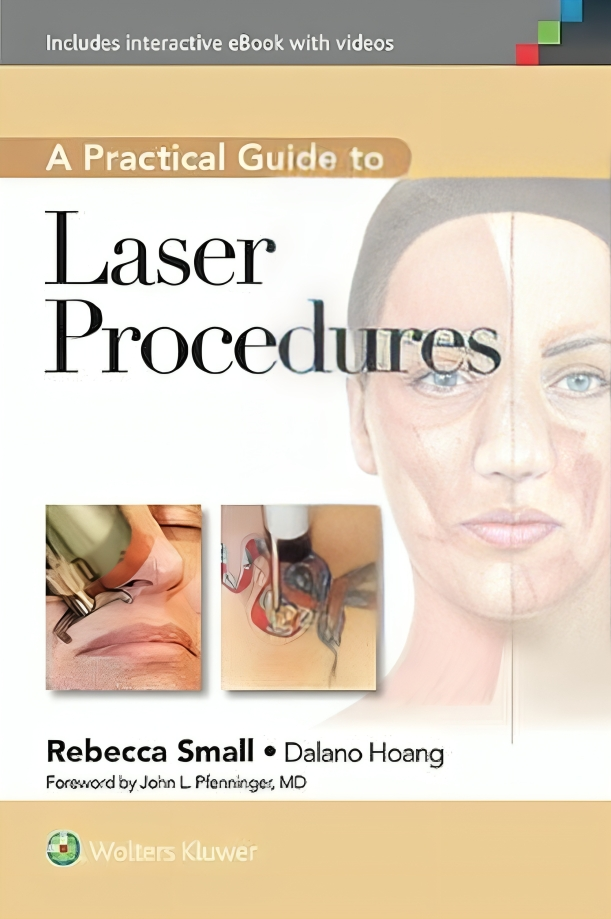 A Practical Guide to Laser Procedures