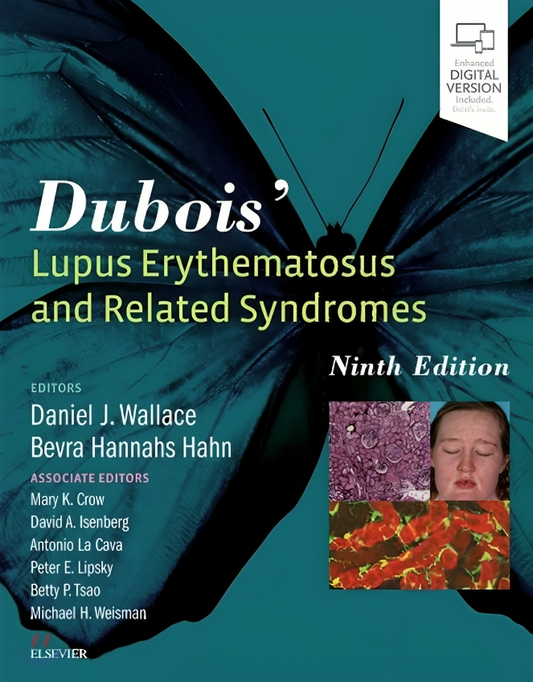 Dubois’ Lupus Erythematosus and Related Syndromes, 9ed