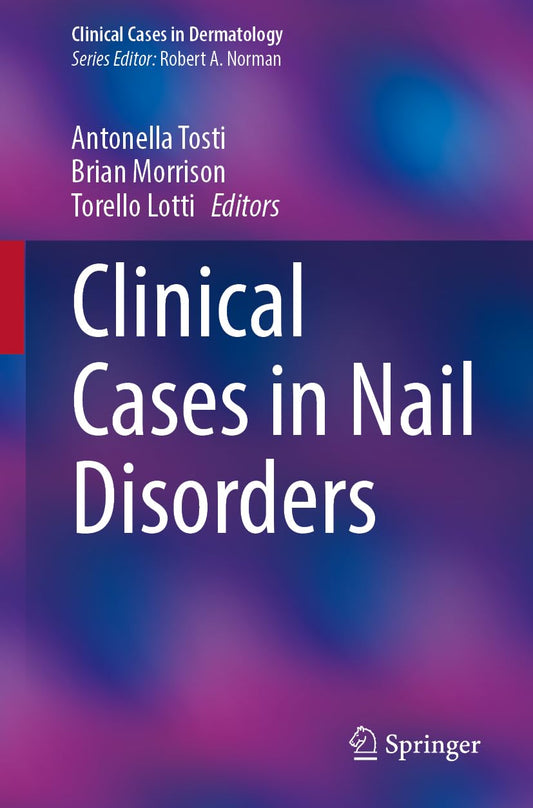 Clinical Cases in Nail Disorders