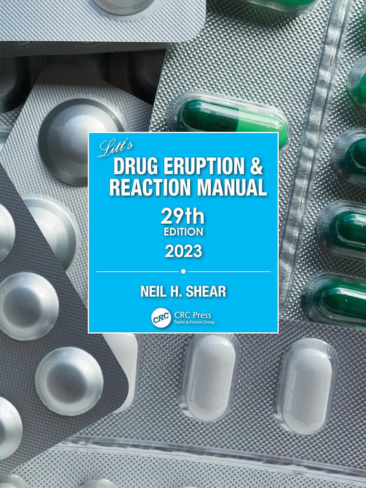 Litt’s Drug Eruption & Reaction Manual, 29th Edition