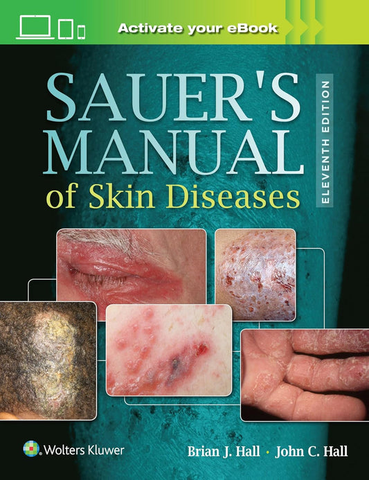 Sauer’s Manual of Skin Diseases, 11th Edition