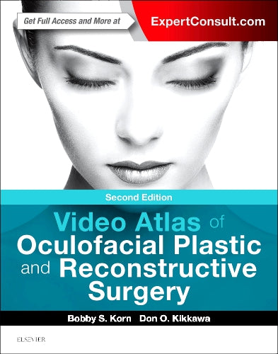 Video Atlas of Oculofacial Plastic and Reconstructive Surgery, 2nd Edition (PDF+75videos)