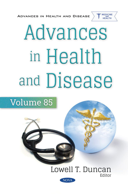 Advances in Health and Disease. Volume 85