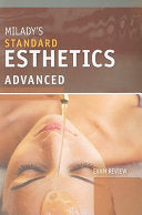 Milady's Standard Esthetics: Advanced