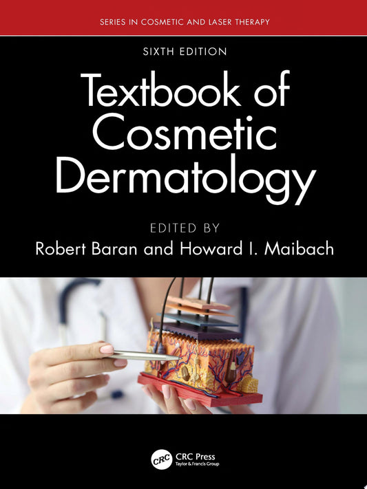 Textbook of Cosmetic Dermatology, Fifth Edition