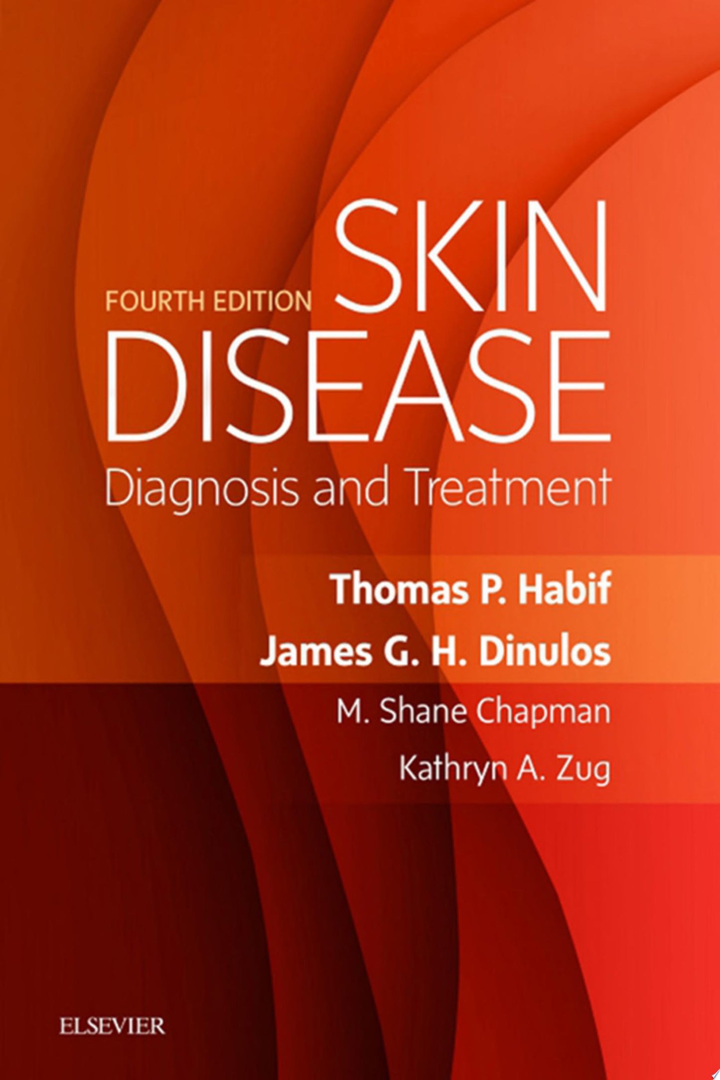 Skin Disease: Diagnosis and Treatment, 4th edition