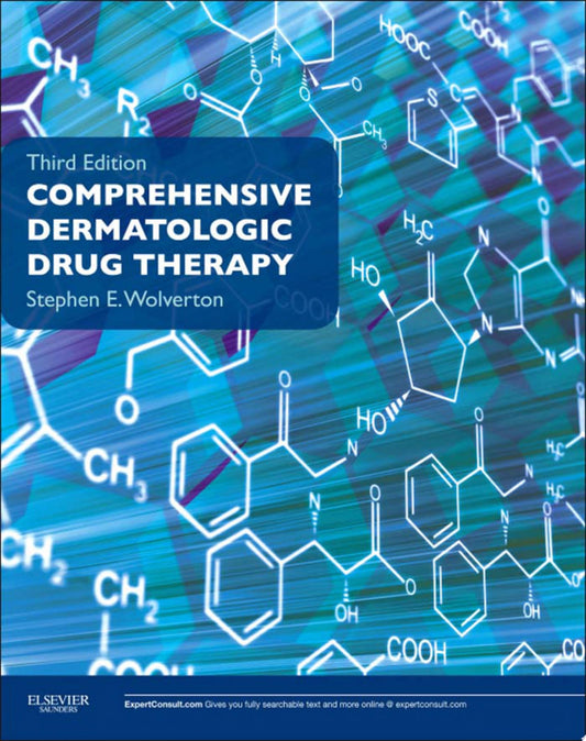 Comprehensive Dermatologic Drug Therapy: Expert Consult – Online and Print, 3rd