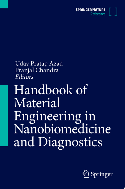 Handbook of Material Engineering in Nanobiomedicine and Diagnostics