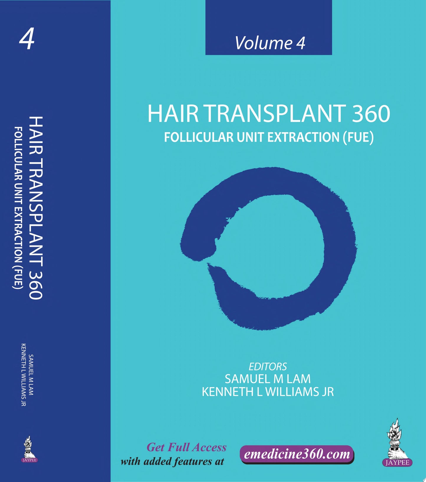 Hair Transplant 360: Follicular Unit Excision Volume 4 | Part 1 & 2, 2nd Edition
