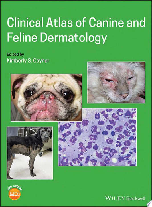 Clinical Atlas of Canine and Feline Dermatology