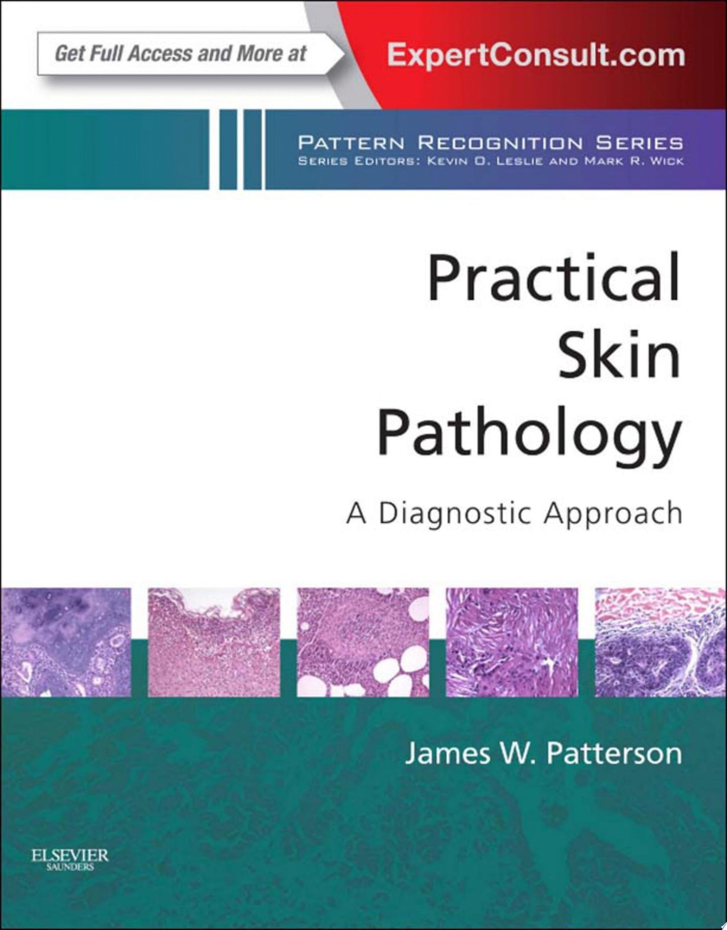 Practical Skin Pathology – A Diagnostic Approach