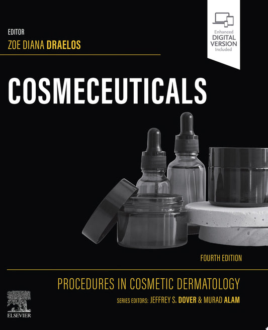 Cosmeceuticals: Procedures in Cosmetic Dermatology Series, 3rd Edition