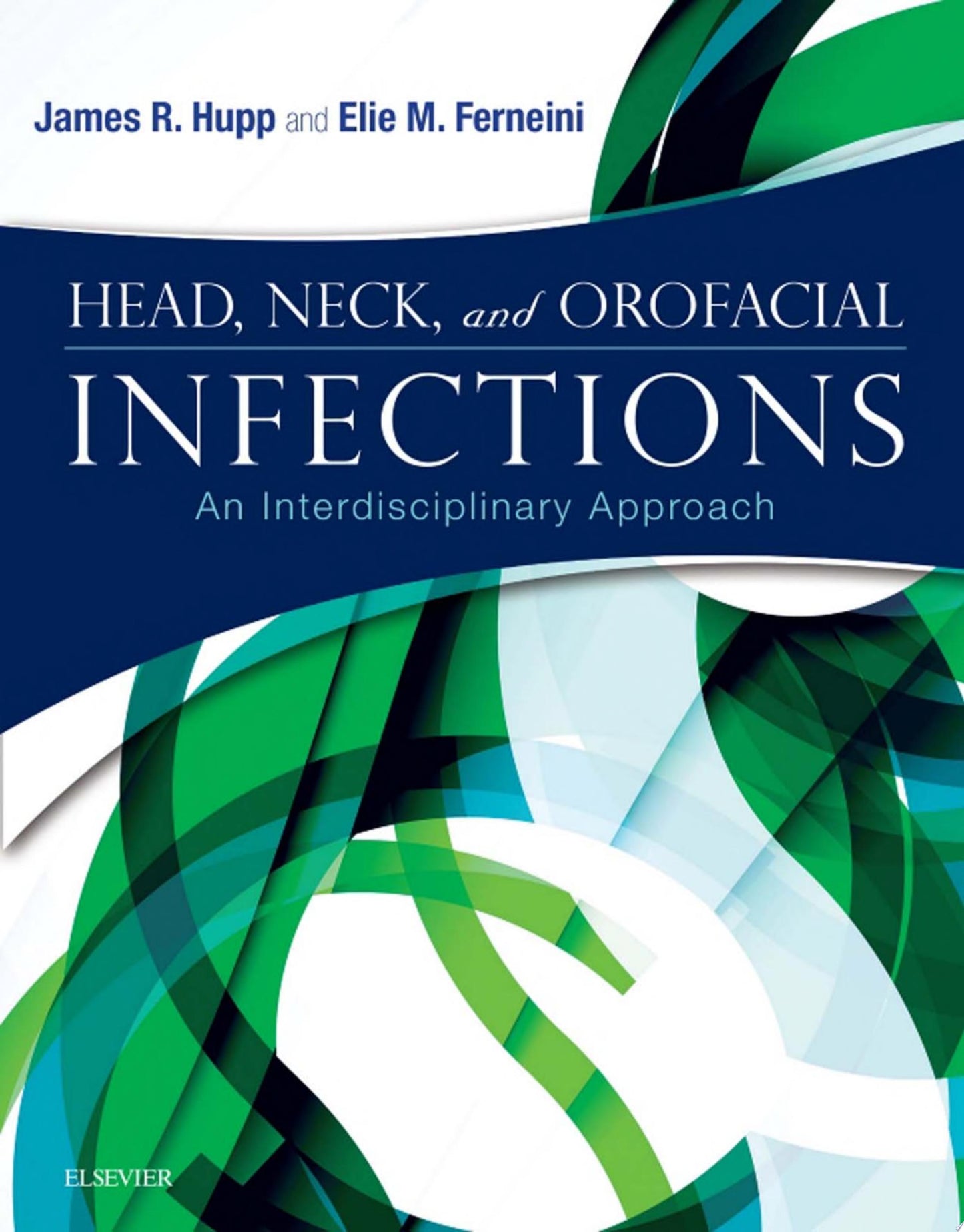 Head, Neck and Orofacial Infections: An Interdisciplinary Approach