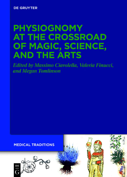 Physiognomy at the Crossroad of Magic, Science, and the Arts