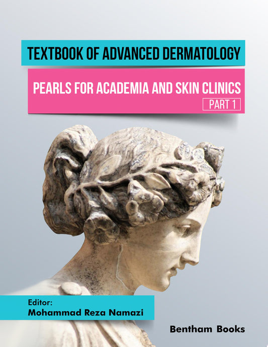 Textbook of Advanced Dermatology: Pearls for Academia and Skin Clinics