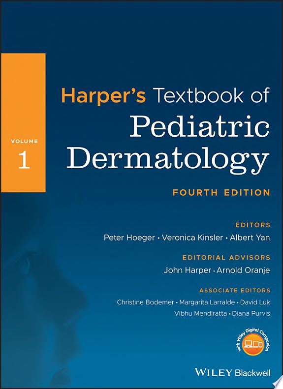Pediatric Dermatology – Cohen, 4th Edition