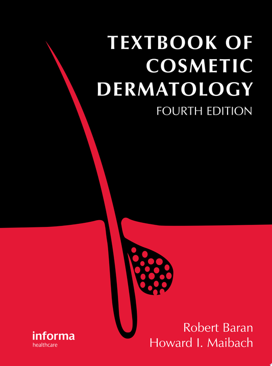 Textbook of Cosmetic Dermatology, 6th Edition