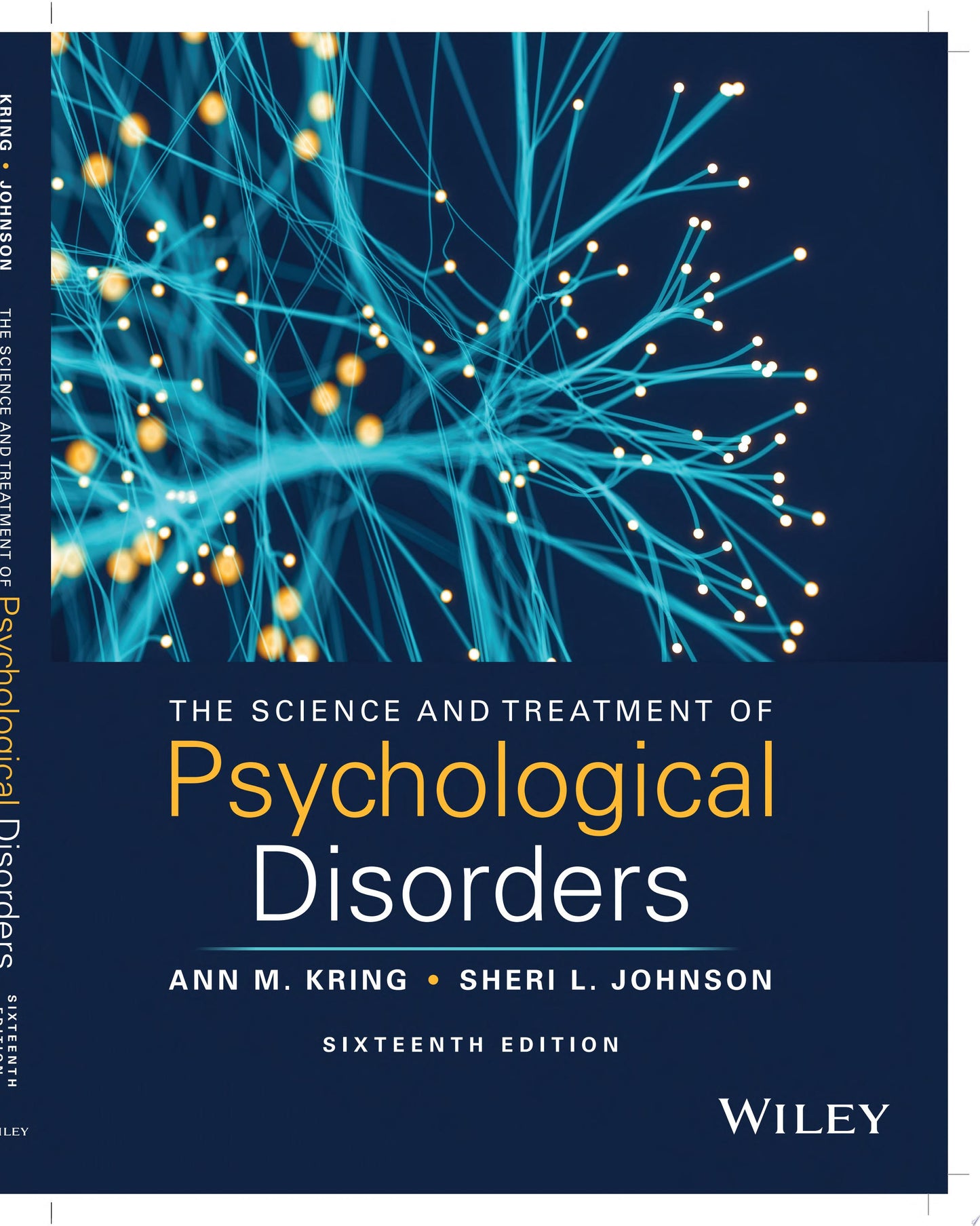 The Science and Treatment of Psychological Disorders, 16th Edition