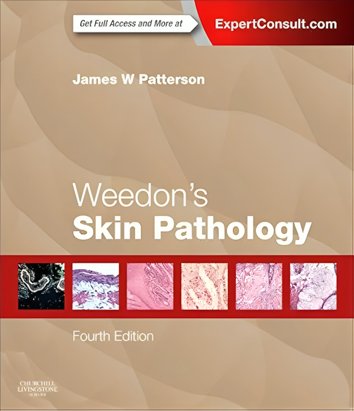 Weedon’s Skin Pathology, 4th Edition